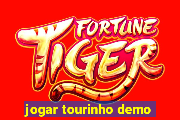 jogar tourinho demo